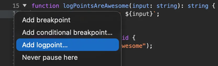 Chrome DevTools context menu showing the Add logpoint option